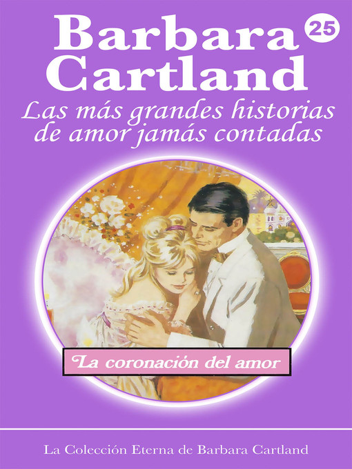 Title details for 25 Una Coronación de Amor by Barbara Cartland - Available